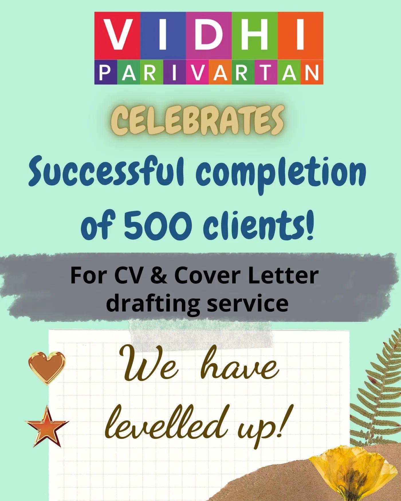 Happy news has arrived! 500 clients have successfully used Vidhi Parivartan's most popular service, the drafting of CVs and cover letters, over the course of 1 year and 8 months.

The statistics also speak for themselves. 

My clients have benefited from this service in the following ways:-

~ 46 of my student clients were successful in landing internships at top-tier firms, 52 at mid-sized law firms, 113 at boutique legal firms, and 23 at reputable chambers;

~ 13 working professionals with 5+ years of experience were able to smoothly switch from litigation to corporate;

~ 9 of my clients who were fresh graduates got themselves placed in top law firms, 5 in mid size firms, and 17 in boutique law firms;

~ Some individuals found it easy to transition from corporate to litigation to freelancing prospects, while others were able to start again with generic internships;

My clients make me very happy, and I am extremely proud of them. Best wishes to you all. And a heartfelt thanks for using my services.

 #experience #litigation #lawfirms #freelancing #internships #freshgraduates #jobs #statistics #legal  #law #career #development #growth #cv #coverletter #drafting #services #availnow