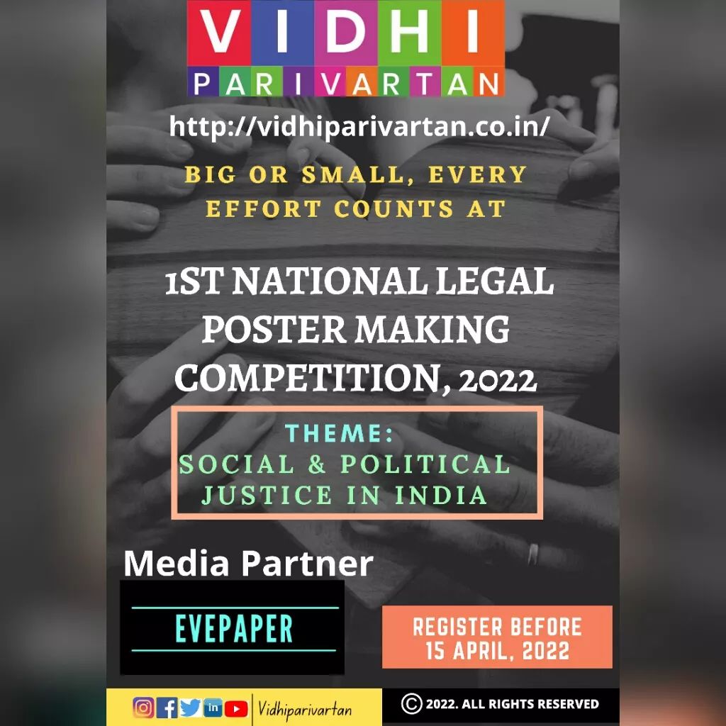 Do you like converting your vision of law into both textual and graphic elements, and giving it the form of a poster? Do you wish to raise awareness in a creative and visually engaging fashion? Do you want your social and political views to disseminate information to a wide audience? 

If yes, this is the competition and platform for you. Take this opportunity to submit innovative posters and fosters out-of-the-box ideas and opinions.

Last day to register – 15th April, 2022

For more details and link to registration form, click here - http://vidhiparivartan.co.in/event/vidhi-parivartans-1st-national-legal-poster-making-competition-2022/ 

Hurry up! Register before you miss the opportunity

#event #opportunity #law #poster #media #graphic #textual #informative #awareness #engaging #opinion #social #political #justice #government #environment #protection #policies #empowerment #injustice #event #review #competition #participate #register #registeryourself